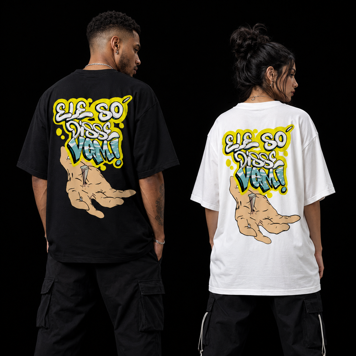 Camiseta Oversized Ele Só Disse Vem