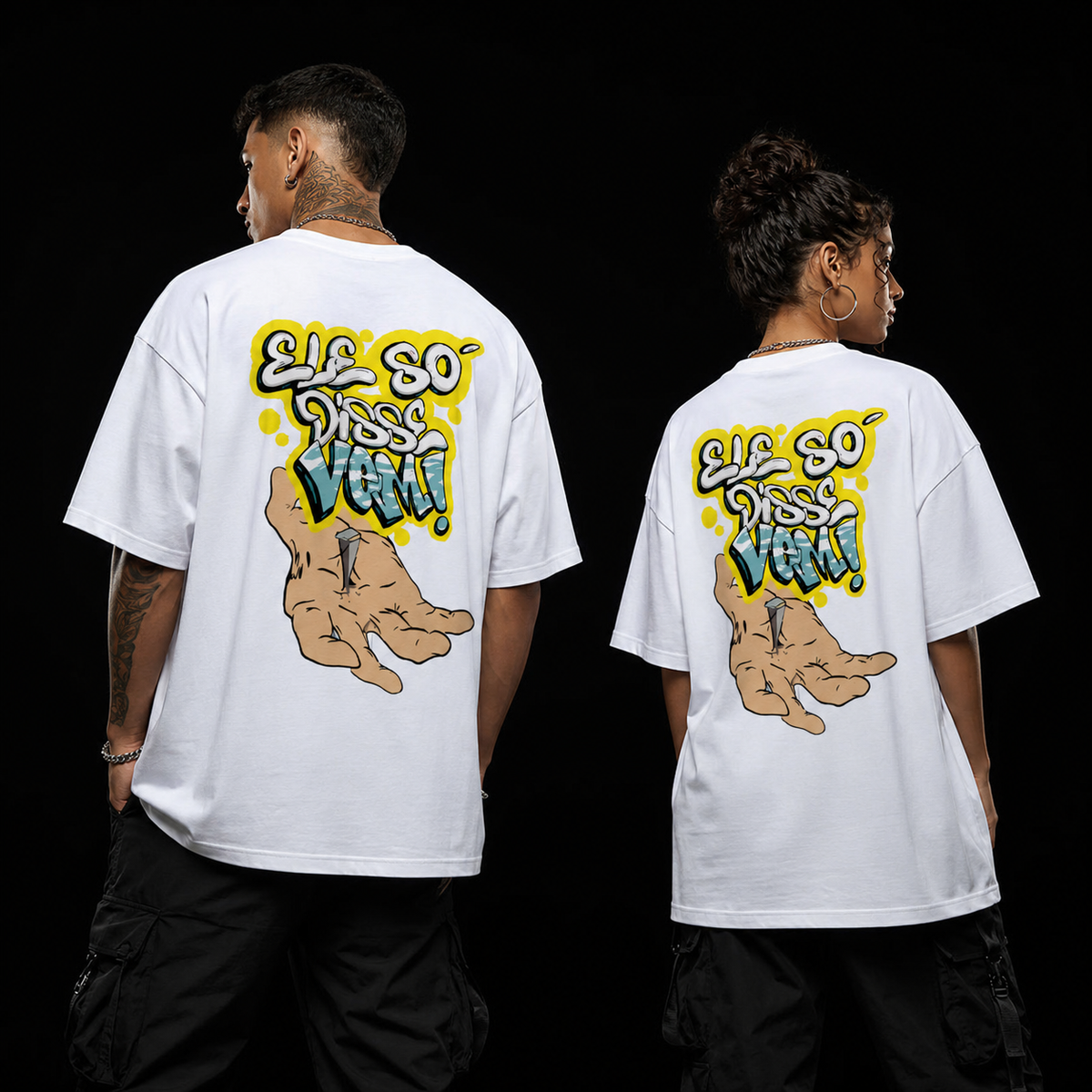 Camiseta Oversized Ele Só Disse Vem
